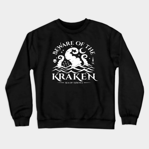 Beware Of The Kraken Sea Of Thieves Crewneck Sweatshirt by Bahaya Ta Podcast